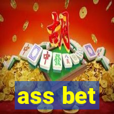 ass bet